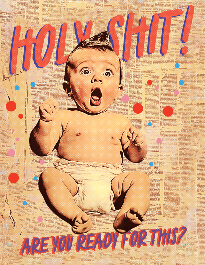 HOLY SHIT! new baby card