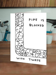 Funny David Shrigley - Twat Pipe Greetings Card