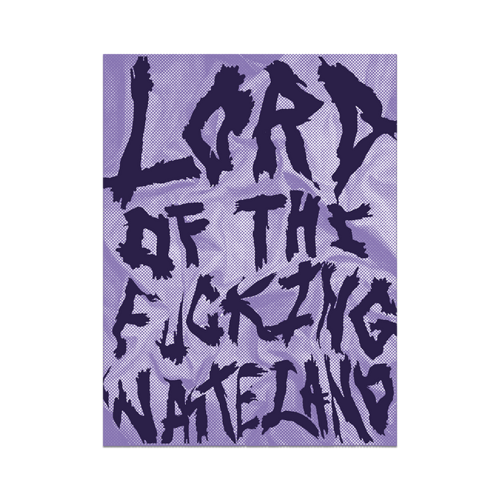 Lord Of The Fucking Wasteland Sticker