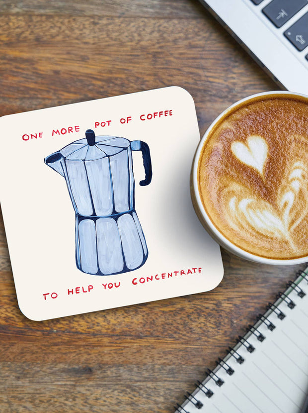 Funny Coaster - One More Pot of Coffee