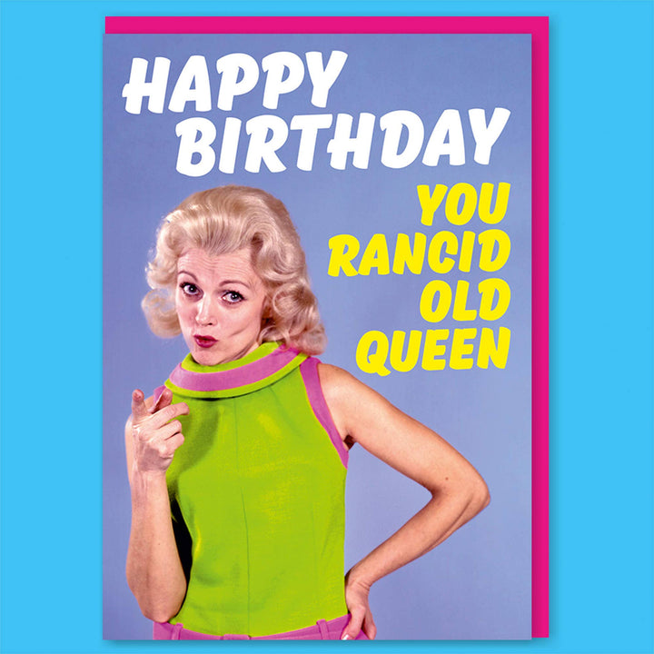 Rancid Old Queen Greeting Card