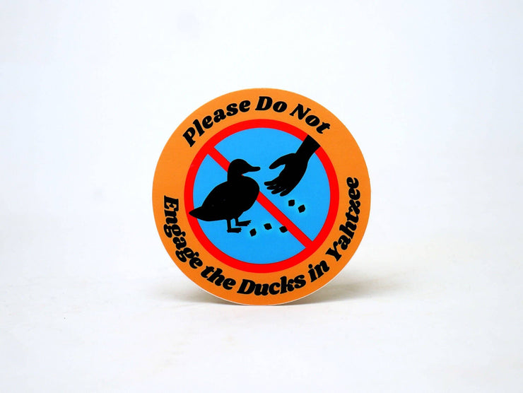 PLEASE DO NOT ENGAGE THE DUCKS Stickers- Set of 2