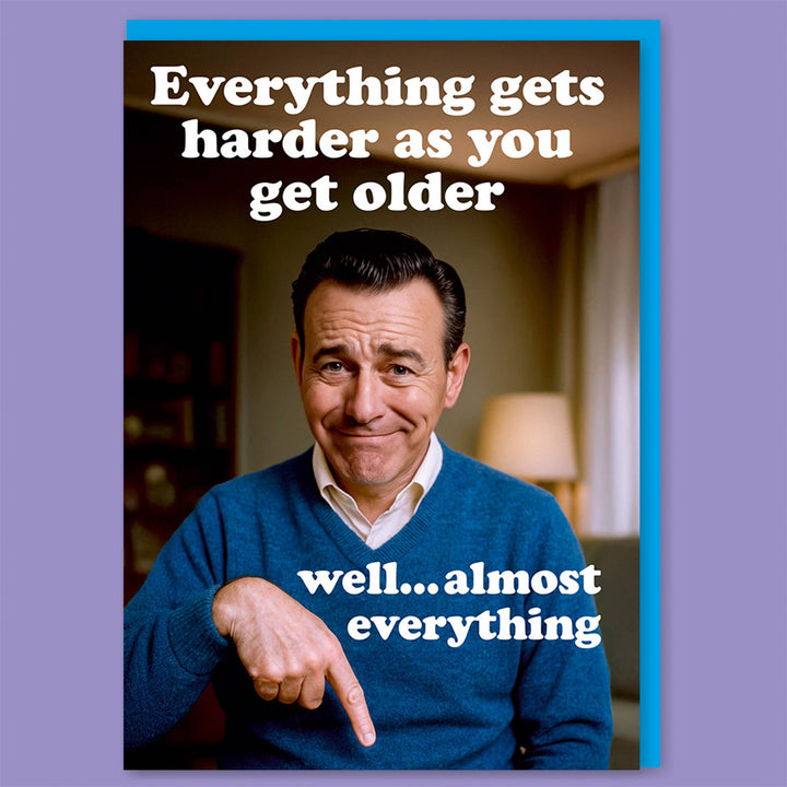 Everything gets harder Greeting Card