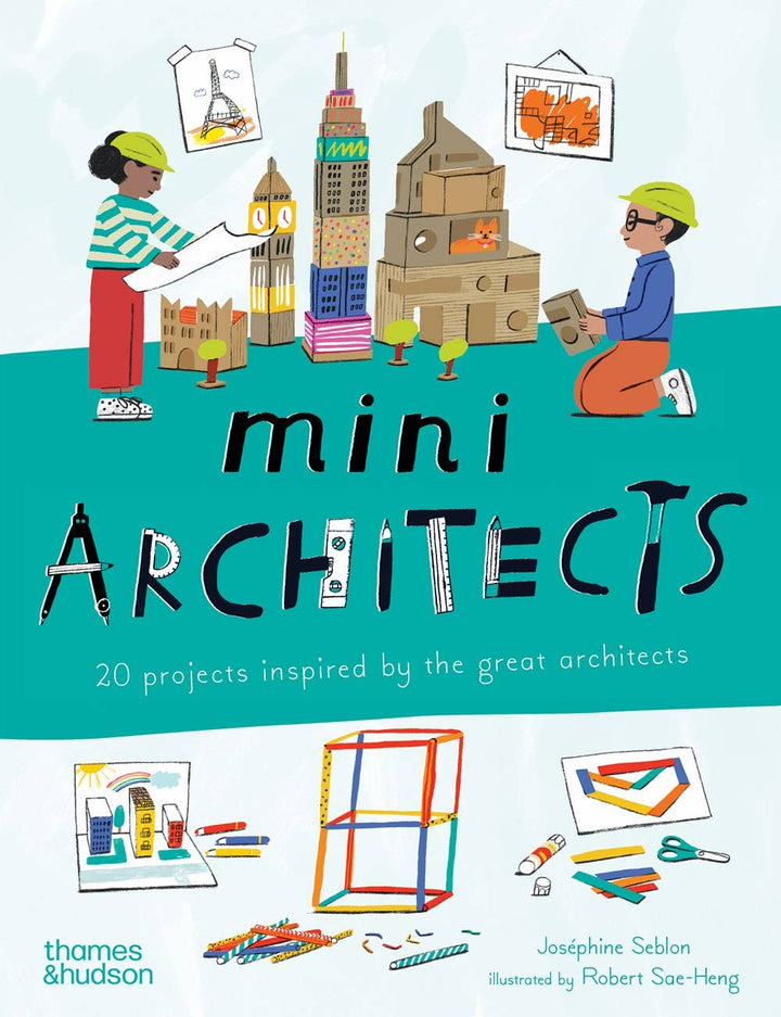 Mini Architects: 20 Projects