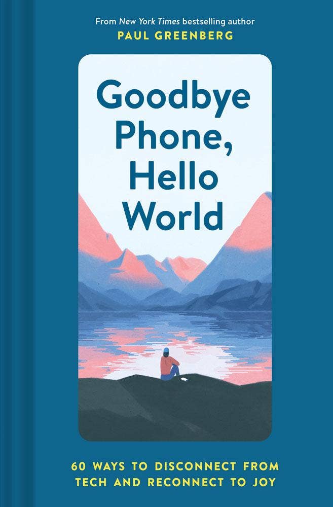 Goodbye Phone  Hello World