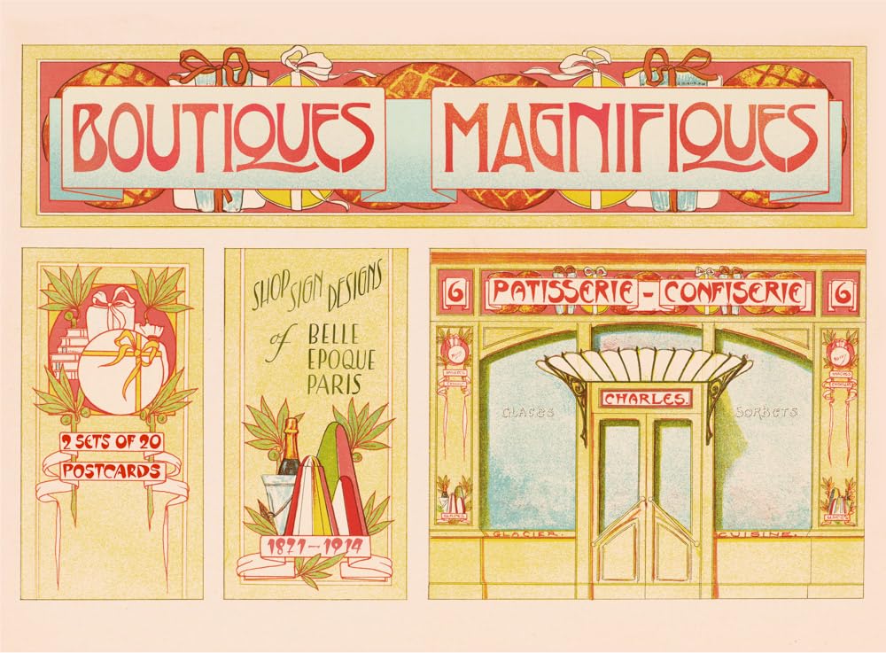 Boutiques Magnifiques: Shop Sign Designs of Belle Époque Paris