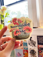 Surrounded by Pricks Sticker - Funny Cactus Decal