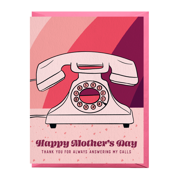 Mother's Day Call Greeting Card