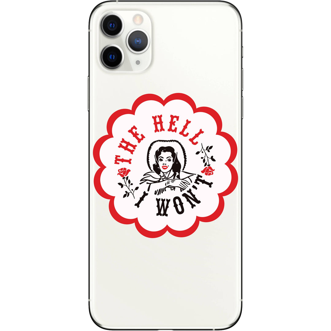 The Hell I Won't Cowgirl Vinyl Sticker