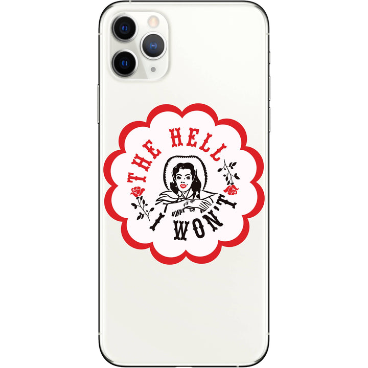 The Hell I Won't Cowgirl Vinyl Sticker