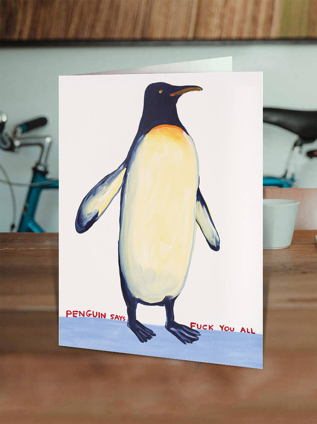 Funny David Shrigley - Penguin Says Fuck You Greetings Card
