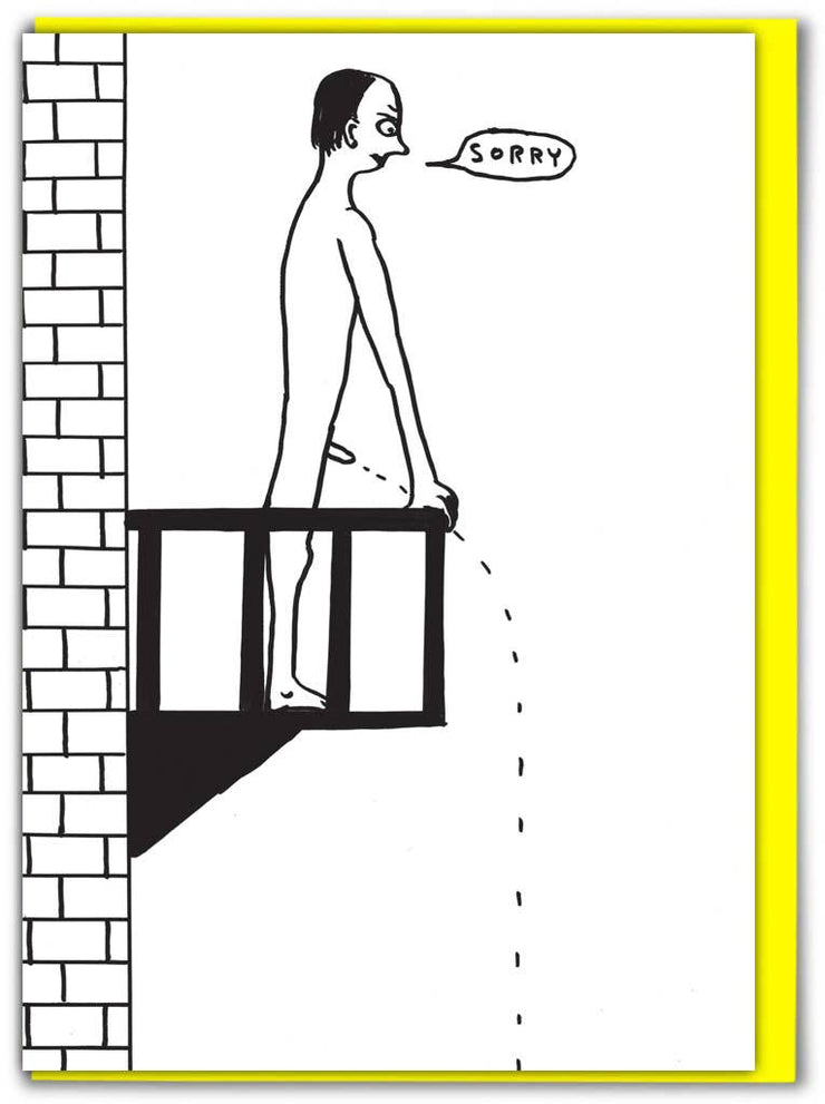 Funny David Shrigley Greetings Card - Sorry Wee Off Balcony