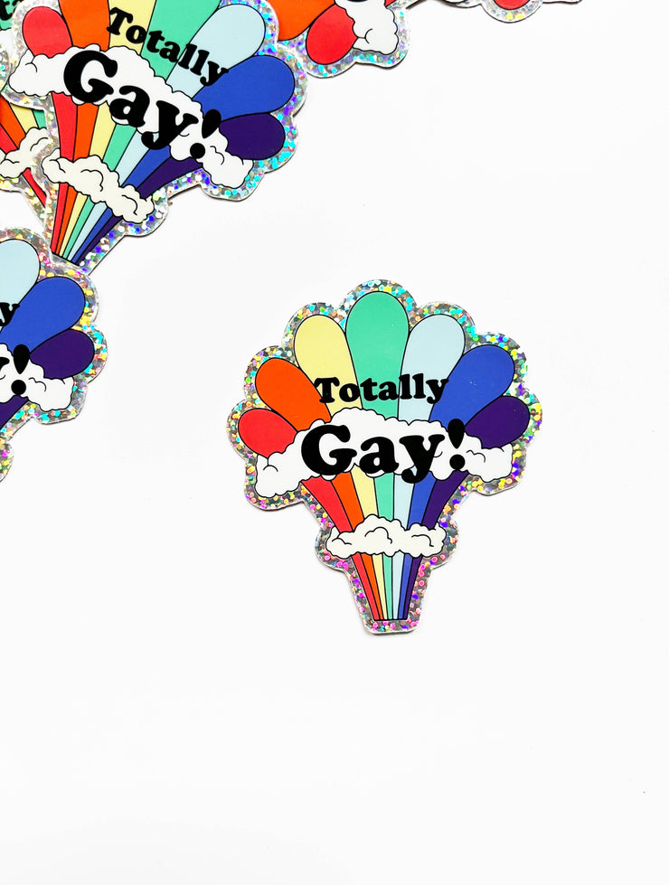 Totally Gay Glitter Sticker - Fun Rainbow Sticker