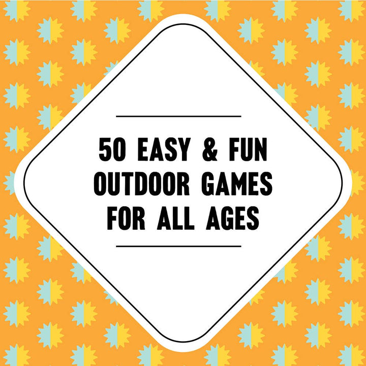 On-the-Go Amusements: 50 Games to Play Outside