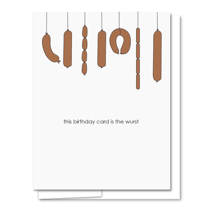 Wurst Birthday - Letterpress Funny Birthday Card