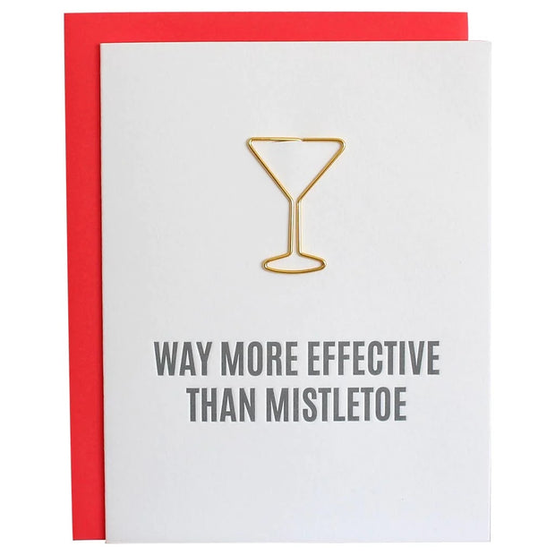 Holiday- Way More Effective Than Mistletoe Paper Clip Letterpress Card