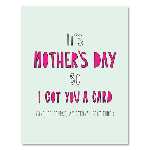 326 - Got You A Card Mom - A2 card