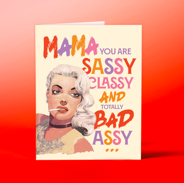 Sassy, Classy, Assy Card