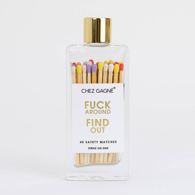 Fuck Around Find Out - Glass Bottle Matches