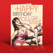 Happy Birthday Lush Card