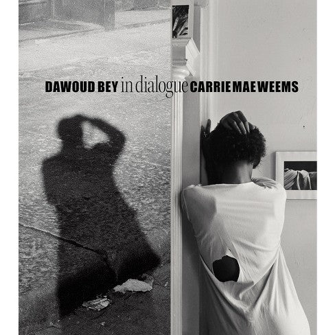 Dawoud Bey & Carrie Mae Weems: in Dialogue